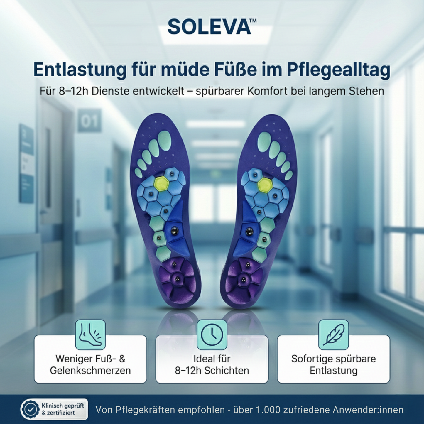 Soleva™ Weniger Fußschmerzen nach 12h-Dienst