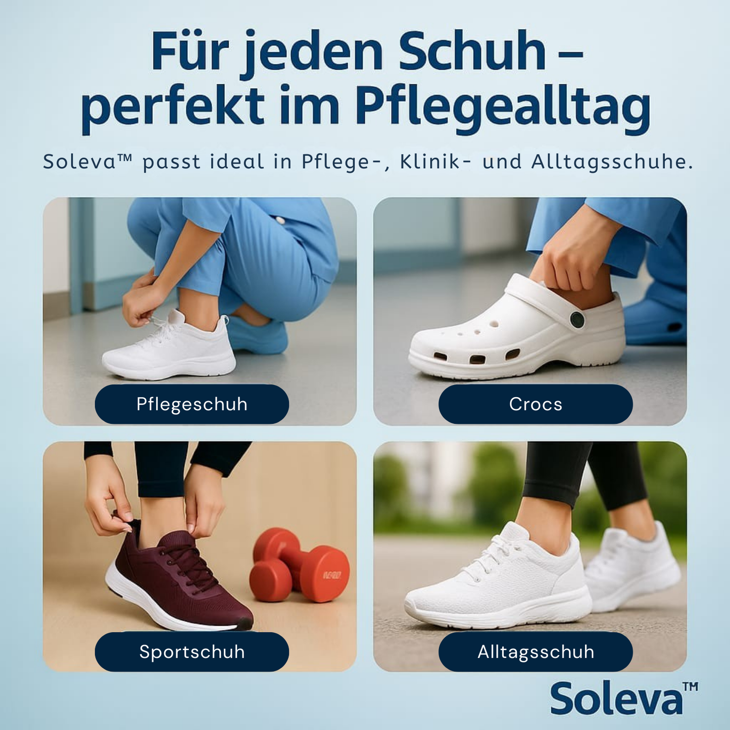 Soleva™ Weniger Fußschmerzen nach 12h-Dienst
